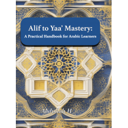 Islamic Gifts Alif to Yaa' Mastery: A Practical Handbook for Arabic Learners at Riwaya