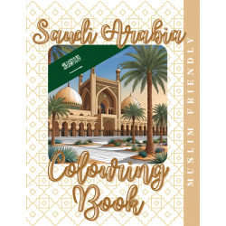 Islamic Gifts Sands & Souqs: A Saudi Colouring Book - Islamic Country Colouring Book - Islamic Colouring Book - Muslim Stress Relief Activity Book - Muslim Childrens Activity - Muslim Kids Educational Activity at Riwaya