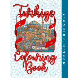 Islamic Gifts Turkiye Colouring Book: Turkish Delights: A Colouring Voyage Through Türkiye - Islamic Country Colouring Book - Islamic Colouring Activity Book - Muslim Adult, Teen or Kids Colouring Book at Riwaya