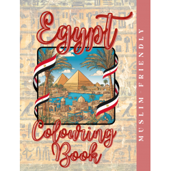 Islamic Gifts Egypt Colouring Book: Discover Egypt: A Captivating Colouring Adventure Through Ancient Wonders - Islamic Colouring Book Perfect For Kids or Adult - Muslim Stress Relief Activity - Islamic Relaxsation Activity - Islamic Gift Perfect For Kids or Adult at Riwaya