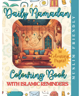 Islamic Gifts 30 Days of Ramadan: A Colouring Book with Daily Islamic Reminders - Ramadan Colouring Book - Relaxation Activity for Muslims - Muslim Adult Colouring Book - Muslim Adult Activity Book - Muslim Childrens Activity - Islamic Stress Relief Book at Riwaya