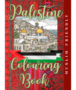 Islamic Gifts Palestine Colouring Book: Palestine: A Journey Through Colour - Islamic Country Colouring Book - Islamic Colouring Book - Muslim Activity Book For Kids or Adult - Muslim Relaxation Activity at Riwaya