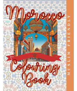 Islamic Gifts Morocco in Colours: A Journey Through Vibrant Souks and Timeless Beauty - Islamic Colouring Book Perfect For Kids or Adult - Islamic Country Colouring Book - Muslim Relaxation Activity - Islamic Colouring Book - Muslim Kids Activity at Riwaya